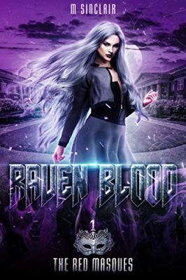 Raven Blood (The Red Masques Book 1) by M. Sinclair